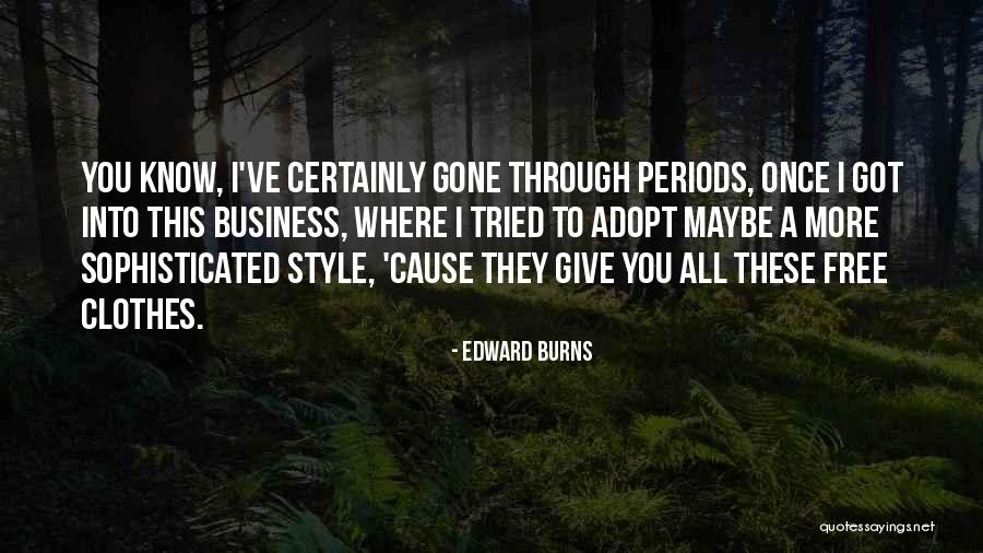 Feenberg Attorney Quotes By Edward Burns Feenberg Attorney Quotes By Edward Burns
