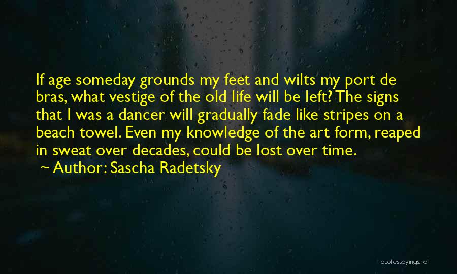 Feet And Beach Quotes By Sascha Radetsky