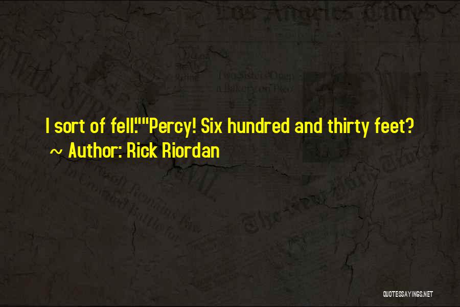 Feet Funny Quotes By Rick Riordan