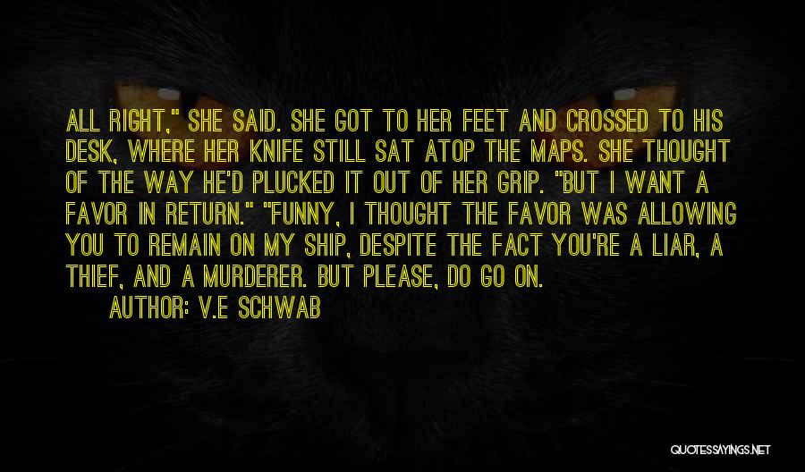 Feet Funny Quotes By V.E Schwab