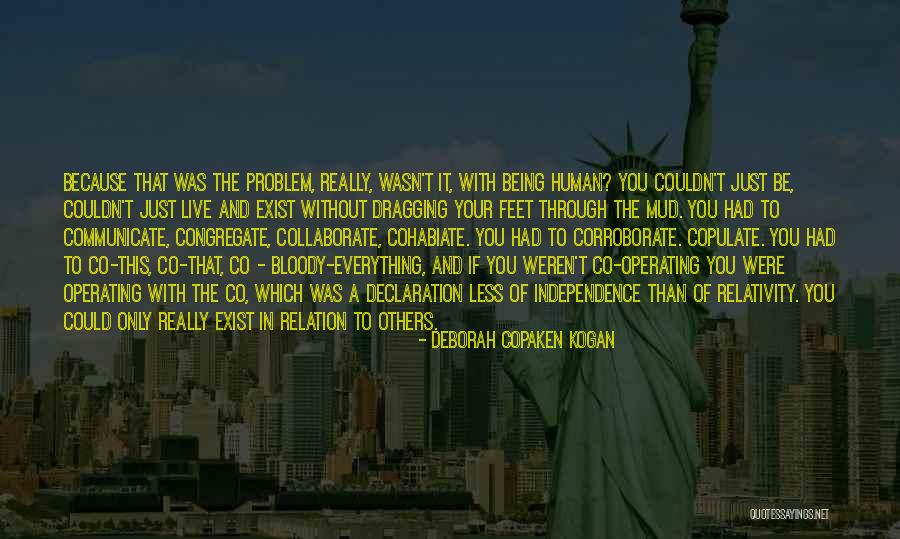 Feet In Mud Quotes By Deborah Copaken Kogan Feet In Mud Quotes By Deborah Copaken Kogan
