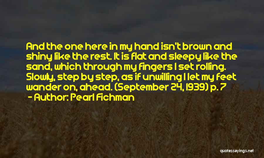 Feet In The Sand Quotes By Pearl Fichman