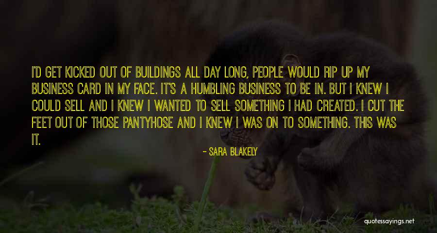 Feet Long Quotes By Sara Blakely Feet Long Quotes By Sara Blakely