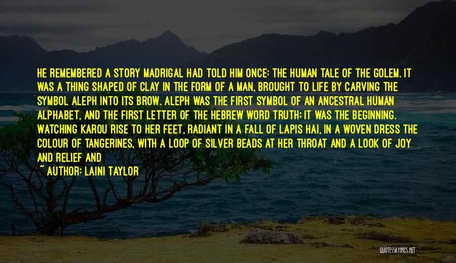 Feet Of Clay Quotes By Laini Taylor