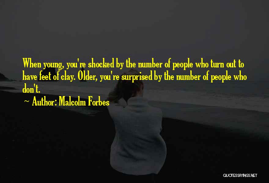 Feet Of Clay Quotes By Malcolm Forbes