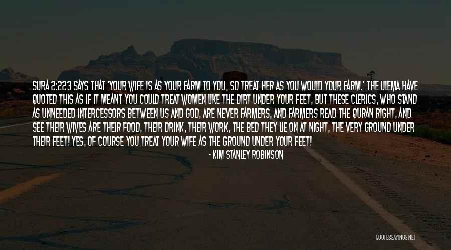 Feet On The Ground Quotes By Kim Stanley Robinson Feet On The Ground Quotes By Kim Stanley Robinson