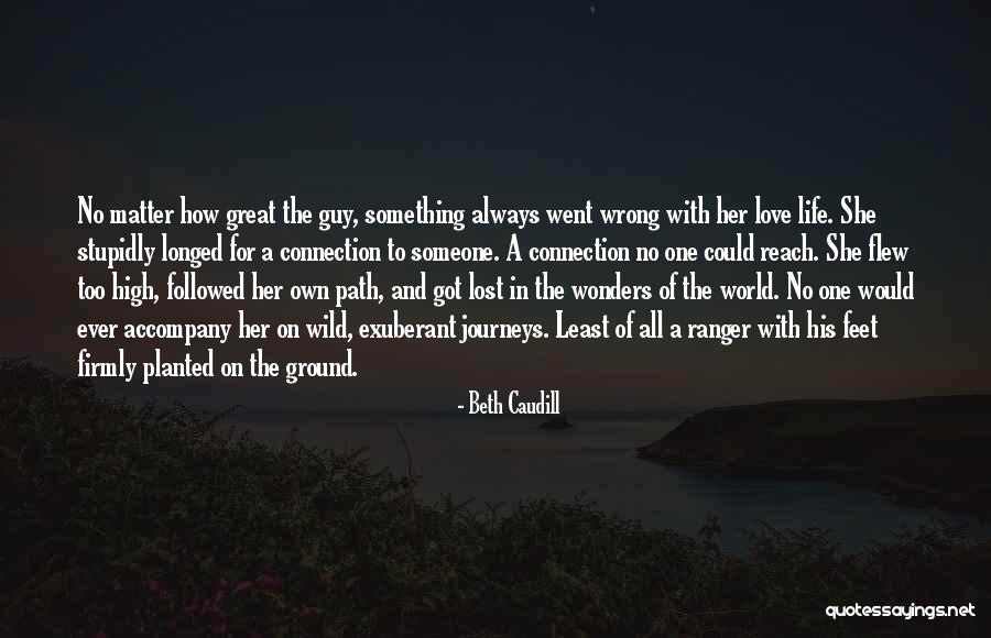 Feet Planted Quotes By Beth Caudill