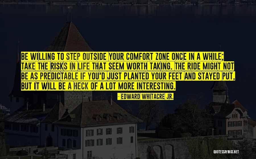 Feet Planted Quotes By Edward Whitacre Jr.