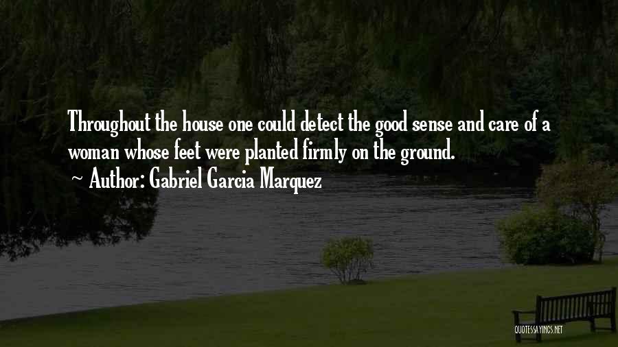 Feet Planted Quotes By Gabriel Garcia Marquez