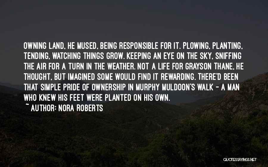 Feet Planted Quotes By Nora Roberts