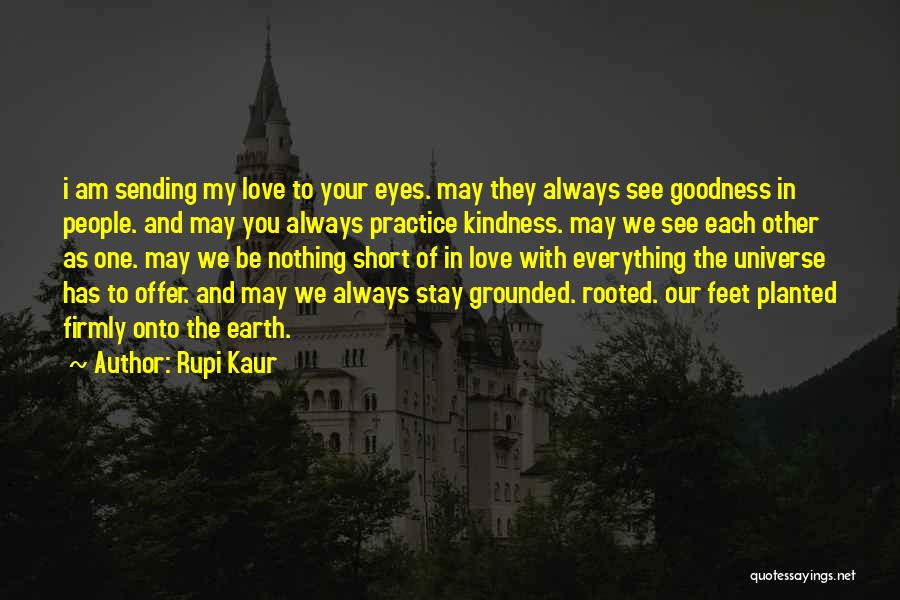 Feet Planted Quotes By Rupi Kaur