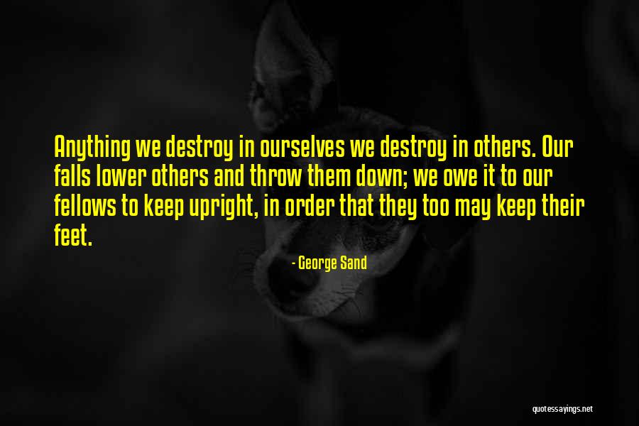 Feet Quotes By George Sand Feet Quotes By George Sand