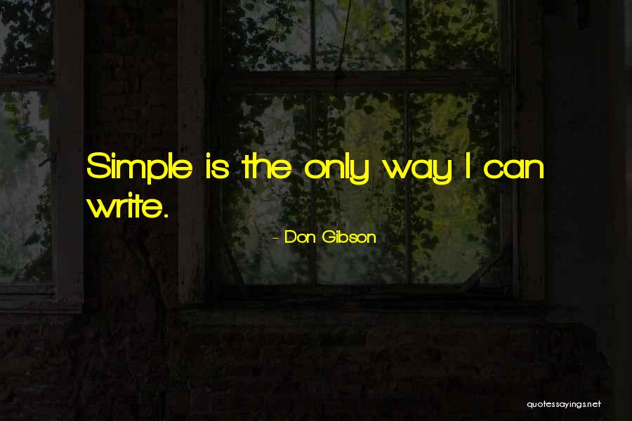 Fegan Scott Quotes By Don Gibson Fegan Scott Quotes By Don Gibson