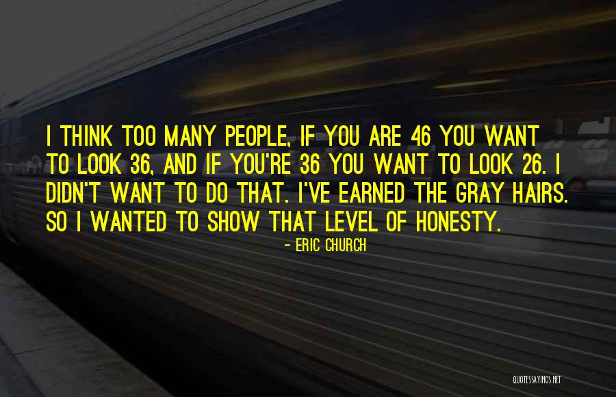 Fegato Di Quotes By Eric Church Fegato Di Quotes By Eric Church