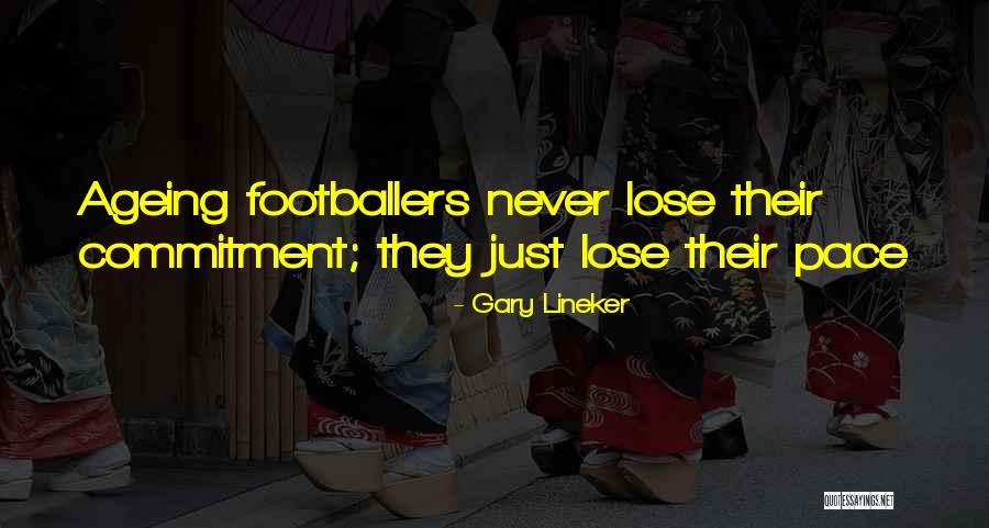 Fegato Grasso Quotes By Gary Lineker Fegato Grasso Quotes By Gary Lineker
