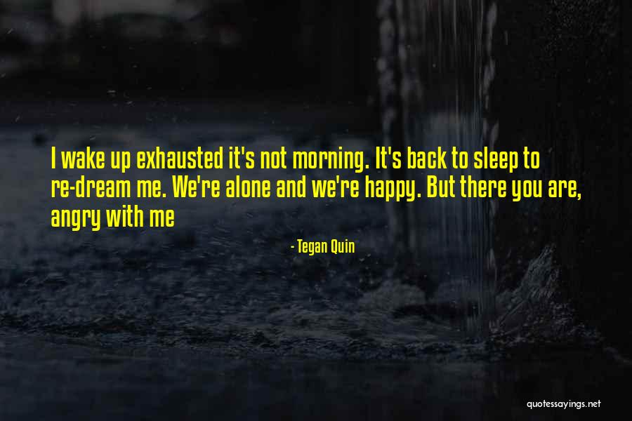 Fehlen Magyarul Quotes By Tegan Quin Fehlen Magyarul Quotes By Tegan Quin