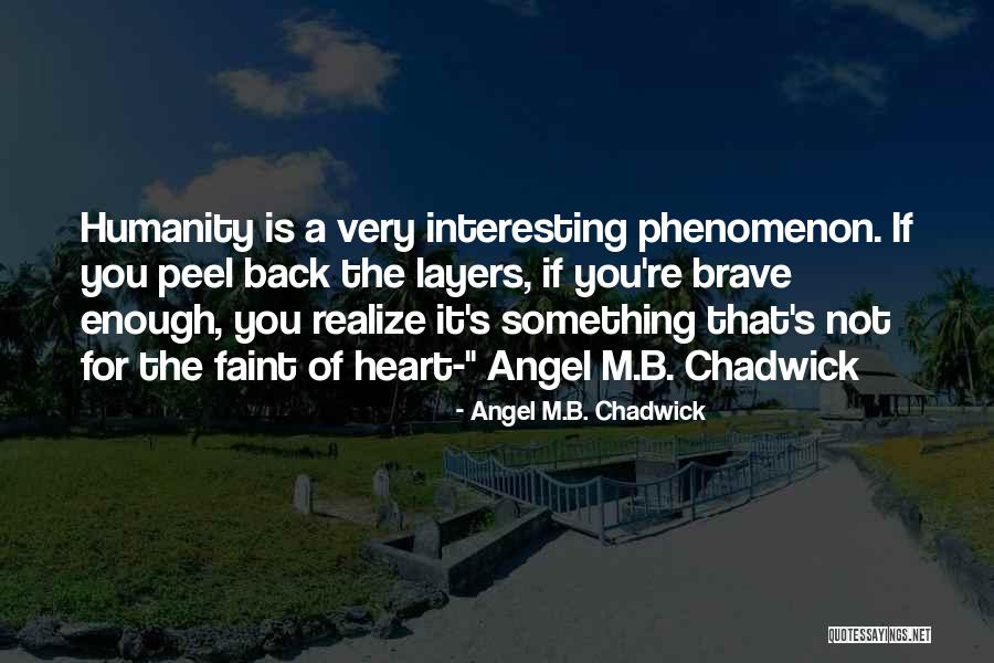 Fehlinger Construction Quotes By Angel M.B. Chadwick Fehlinger Construction Quotes By Angel M.B. Chadwick