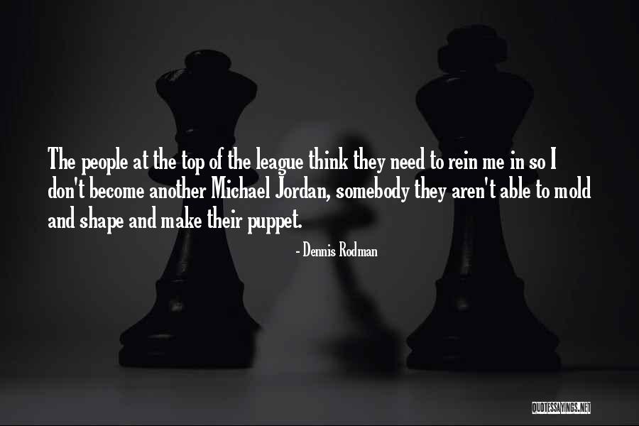 Fehlmann Ag Quotes By Dennis Rodman Fehlmann Ag Quotes By Dennis Rodman