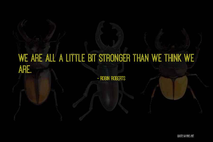 Fehr Brothers Quotes By Robin Roberts Fehr Brothers Quotes By Robin Roberts