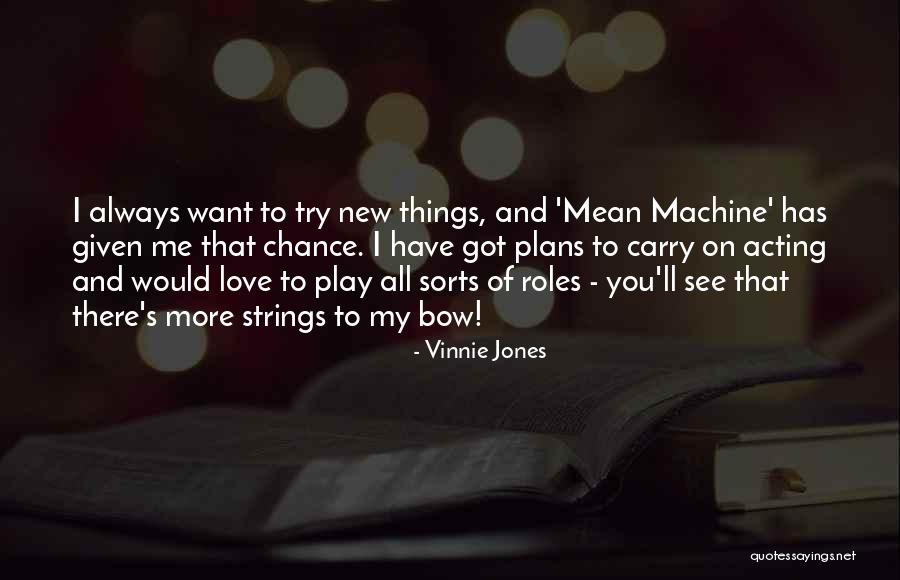 Fehrmann Pastor Quotes By Vinnie Jones Fehrmann Pastor Quotes By Vinnie Jones