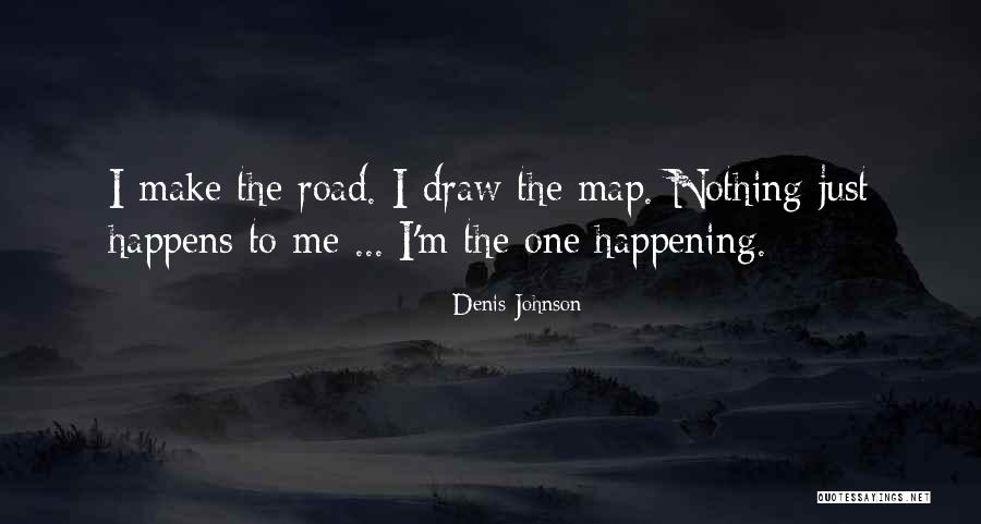 Fehsenfeld Family Quotes By Denis Johnson Fehsenfeld Family Quotes By Denis Johnson