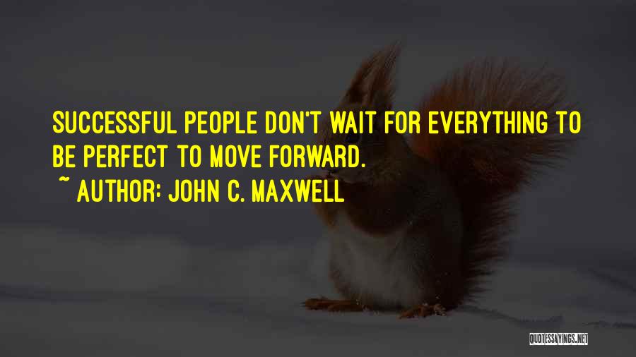 Fei Long Quotes By John C. Maxwell