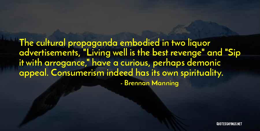 Feibleman Ben Quotes By Brennan Manning Feibleman Ben Quotes By Brennan Manning