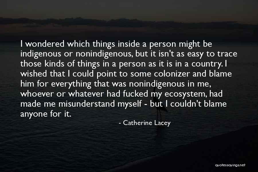 Feibleman Cary Quotes By Catherine Lacey Feibleman Cary Quotes By Catherine Lacey