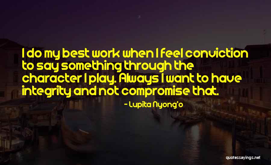 Feicht With Me Quotes By Lupita Nyong'o Feicht With Me Quotes By Lupita Nyong'o