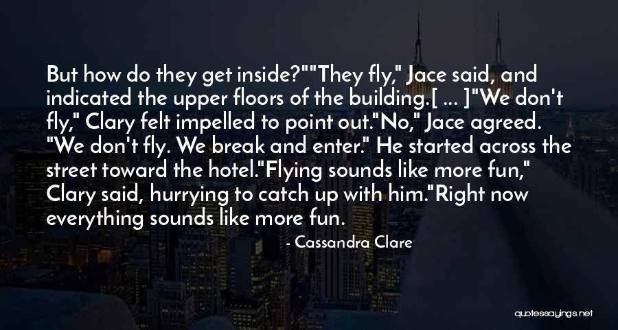 Feierabend Move Quotes By Cassandra Clare Feierabend Move Quotes By Cassandra Clare