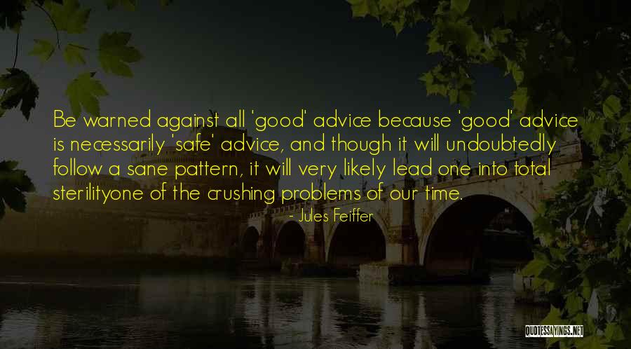 Feiffer Jules Quotes By Jules Feiffer Feiffer Jules Quotes By Jules Feiffer