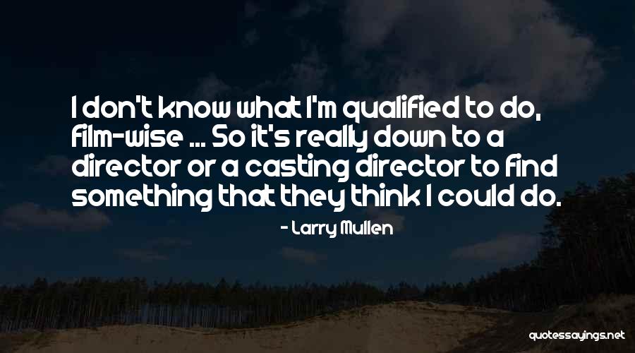 Feigl Dallas Quotes By Larry Mullen Feigl Dallas Quotes By Larry Mullen