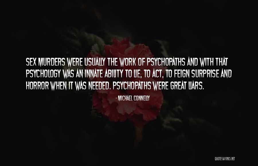 Feign Quotes By Michael Connelly Feign Quotes By Michael Connelly
