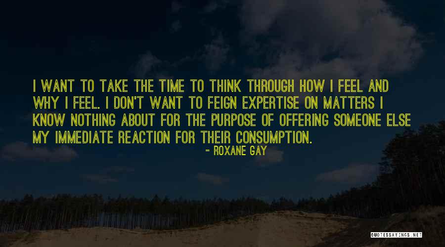 Feign Quotes By Roxane Gay Feign Quotes By Roxane Gay