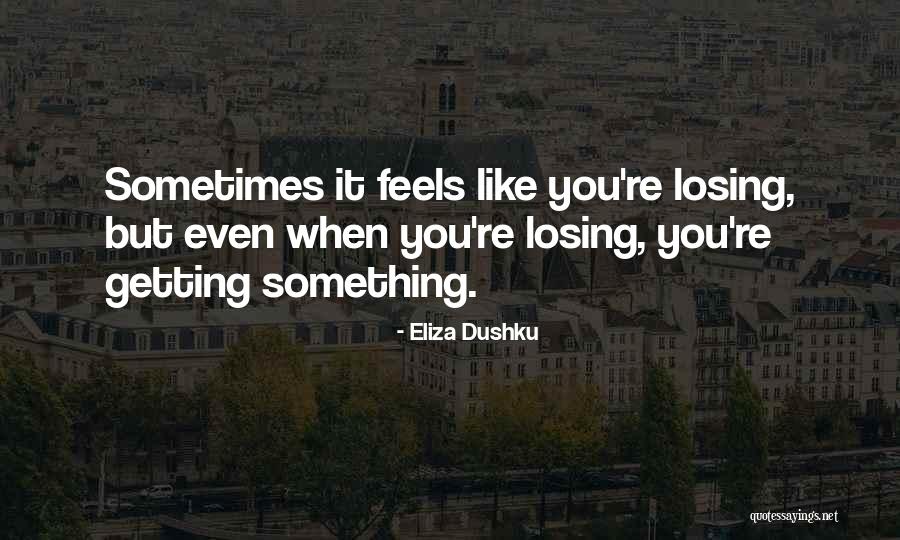 Feigned Helplessness Quotes By Eliza Dushku Feigned Helplessness Quotes By Eliza Dushku
