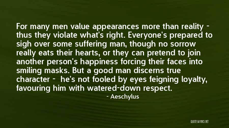 Feigning Quotes By Aeschylus