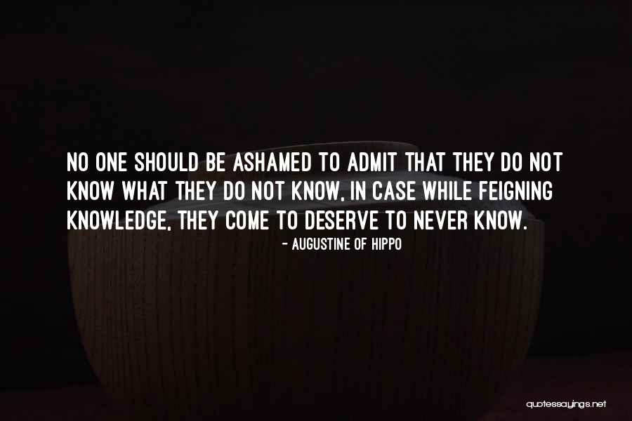 Feigning Quotes By Augustine Of Hippo