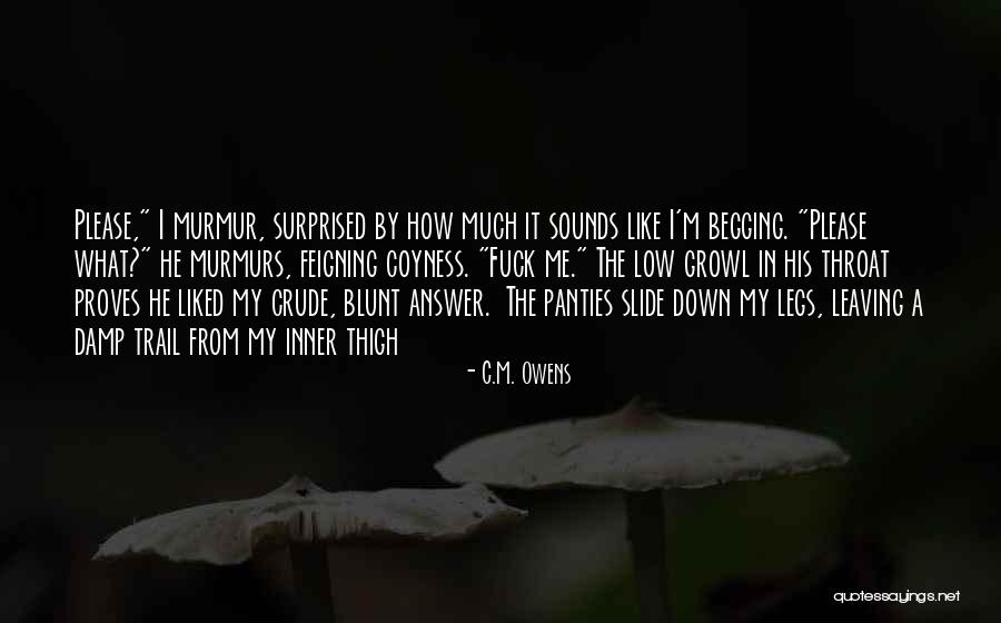 Feigning Quotes By C.M. Owens Feigning Quotes By C.M. Owens