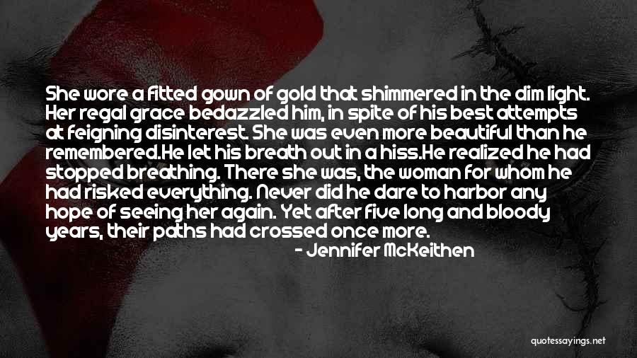 Feigning Quotes By Jennifer McKeithen Feigning Quotes By Jennifer McKeithen