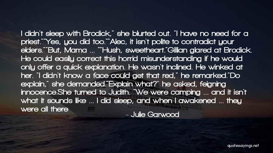 Feigning Quotes By Julie Garwood