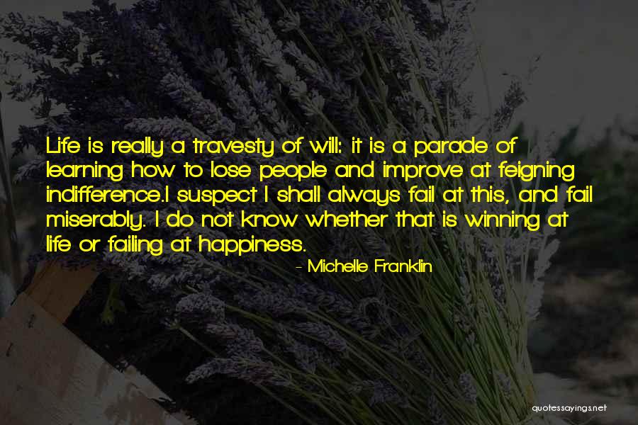 Feigning Quotes By Michelle Franklin Feigning Quotes By Michelle Franklin