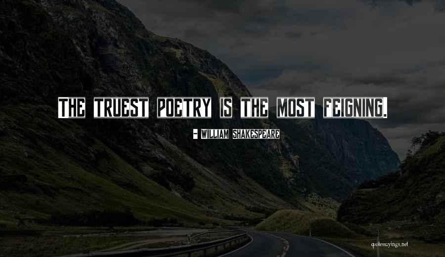 Feigning Quotes By William Shakespeare Feigning Quotes By William Shakespeare