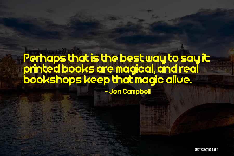 Feiki Quotes By Jen Campbell Feiki Quotes By Jen Campbell