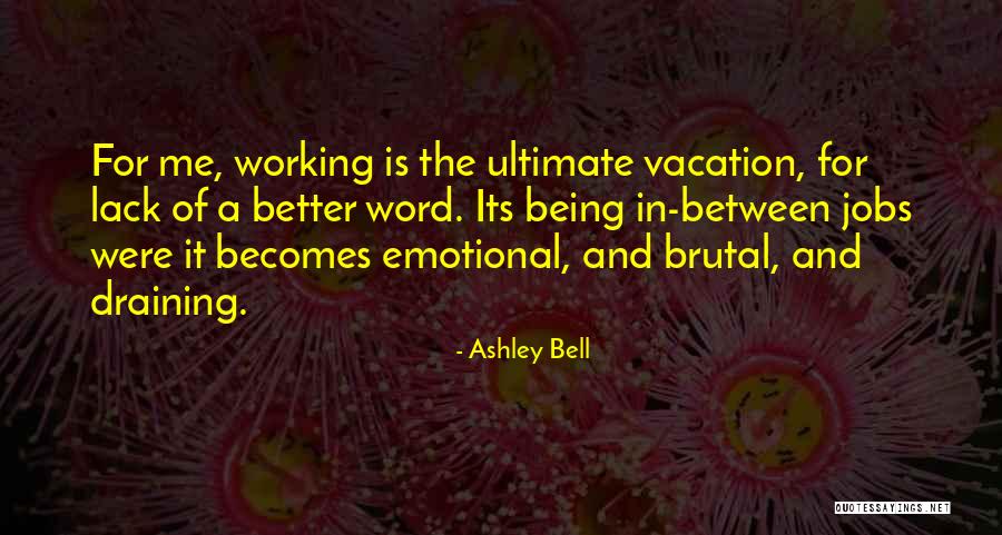 Feiling Pho Quotes By Ashley Bell Feiling Pho Quotes By Ashley Bell