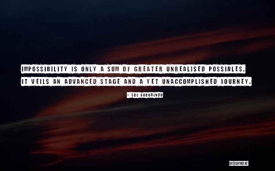 Feimster Began Quotes By Sri Aurobindo Feimster Began Quotes By Sri Aurobindo