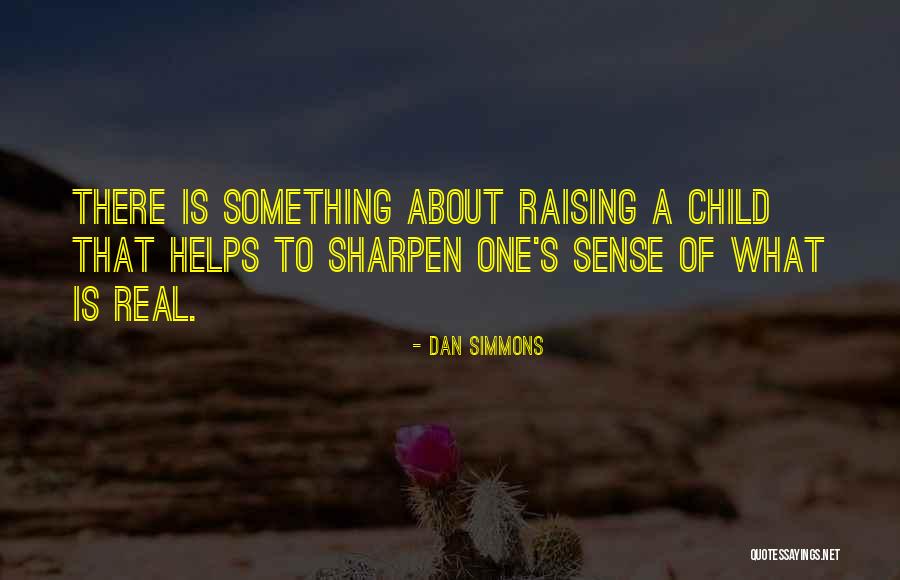 Feimster Fortune Quotes By Dan Simmons Feimster Fortune Quotes By Dan Simmons