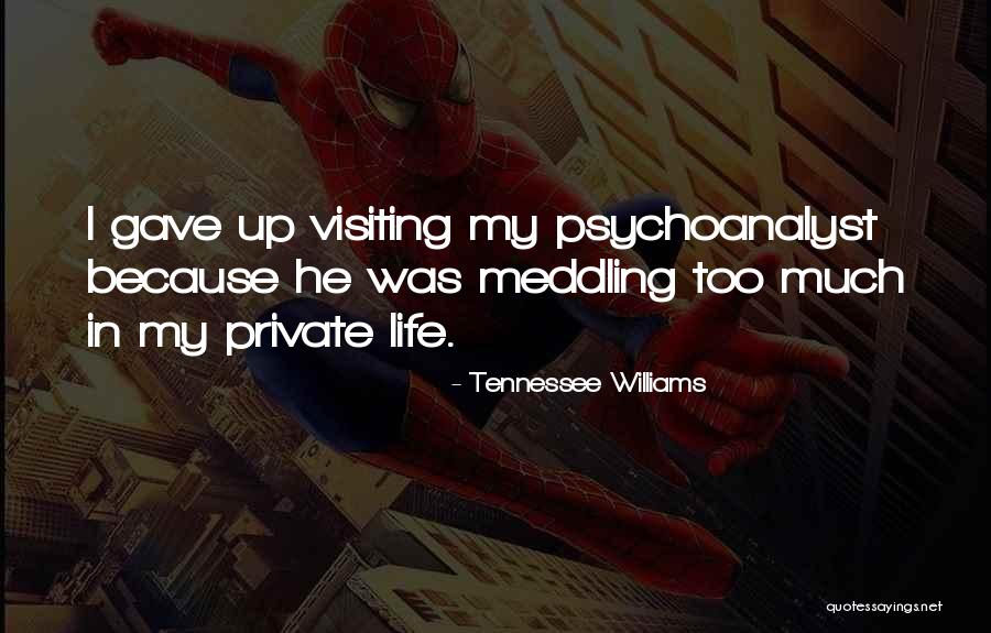 Feimster Fortune Quotes By Tennessee Williams Feimster Fortune Quotes By Tennessee Williams