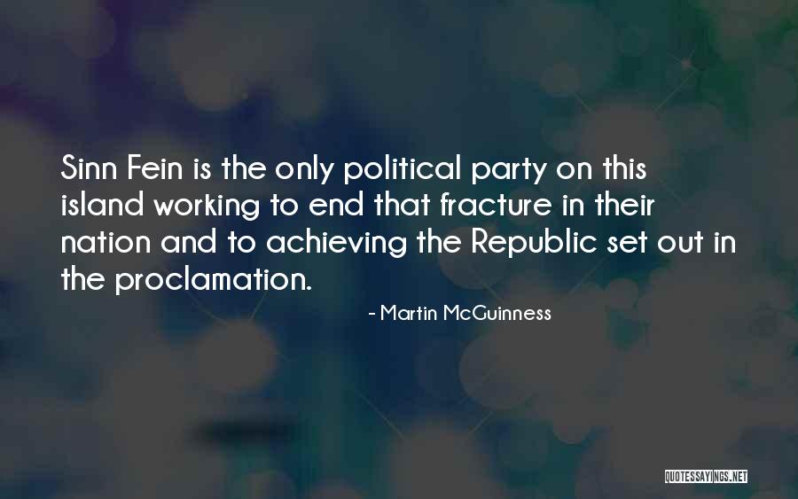 Fein Quotes By Martin McGuinness Fein Quotes By Martin McGuinness