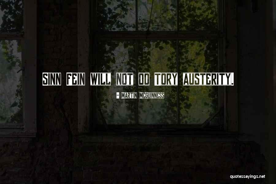 Fein Quotes By Martin McGuinness Fein Quotes By Martin McGuinness