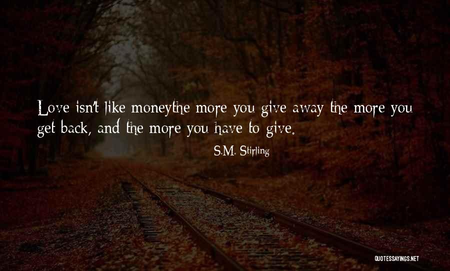 Feinsilver Md Quotes By S.M. Stirling Feinsilver Md Quotes By S.M. Stirling